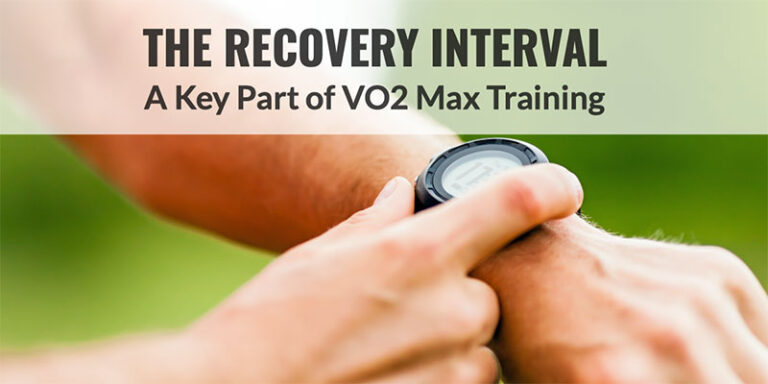 RECOVERY INTERVALS: A KEY PART OF VO2 MAX TRAINING
